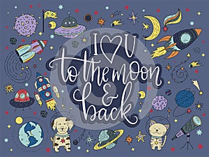 Handdrawn lettering quote with galaxy illustrations.