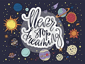 Handdrawn lettering quote with galaxy illustrations.