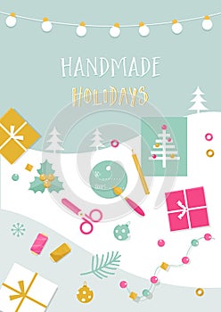 Handmade Holidays Card. Tools, Crafts and Christmas Gifts