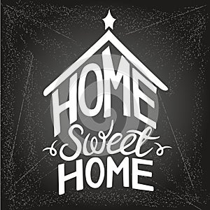 Handmade lettering quote `Home Sweet Home` for typography poster 1