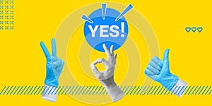 Hands with gestures: peace, victory, OK, and thumbs up and blue inscription YES on yellow background. Emotional outburst photo