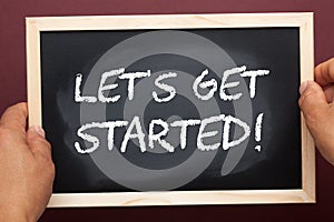 Let`s Get Started