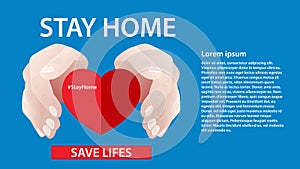 Hands people protect heart. Stay home, save lives Protection campaign measure from coronavirus Social distancing concept