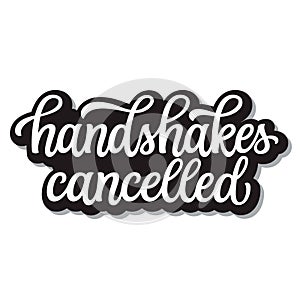 Handshakes cancelled lettering