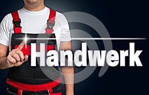 Handwerk (in german craft) touchscreen is shown by the craftsman photo