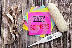 Handwriting Announcement text Baby Boomers. Business fitness health concept for Demographic Generation written sticky note empty p