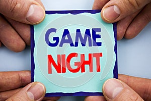 Handwriting Announcement text showing Game Night. Business photo showcasing Entertainment Fun Play Time Event For Gaming written o