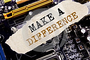 Handwriting Announcement text showing Make A Difference. Business concept for Motivation Success Written on sticky note, computer