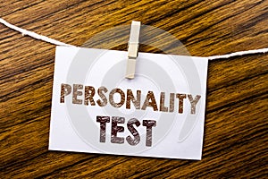 Handwriting Announcement text showing Personality Test. Business concept for Attitude Assessment written on sticky note paper on t