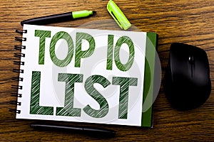 Handwriting Announcement text showing Top 10 Ten List. Business concept for Success ten list written on notebook book note paper o