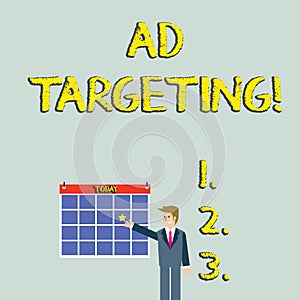 Handwriting text Ad Targeting. Concept meaning target the most receptive audiences with certain traits Businessman