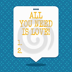 Handwriting text All You Need Is Love. Concept meaning Deep affection needs appreciation roanalysisce photo