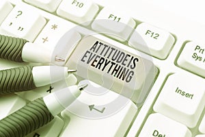 Handwriting text Attitude Is Everything. Business showcase Positive Outlook is the Guide to a Good Life