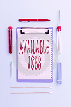 Handwriting text Available Jobs. Business concept a job that is available for someone to start doing Vacancy Writing