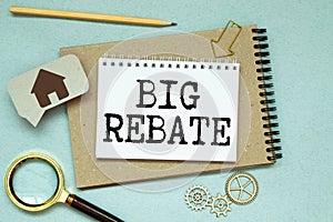 Handwriting text Big Rebate. Concept meaning Huge rewards that can get when you engaged