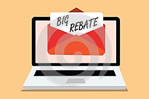 Handwriting text Big Rebate. Concept meaning Huge rewards that can get when you engaged to a special promo Computer receiving emai