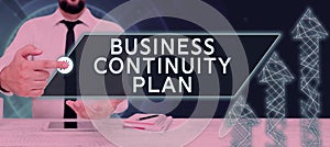 Handwriting text Business Continuity Plan. Internet Concept creating systems prevention deal potential threats