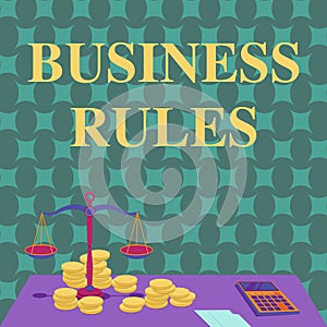 Handwriting text Business Rules. Concept meaning a specific directive that constrains or defines a business Balance
