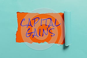 Handwriting text Capital Gains. Business concept Bonds Shares Stocks Profit Income Tax Investment Funds Important