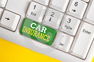 Handwriting text Car Insurance. Concept meaning Accidents coverage Comprehensive Policy Motor Vehicle Guaranty White pc