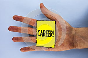 Handwriting text Career Motivational Call. Concept meaning Finding your dream job with proper guidance written on Yellow Sticky No