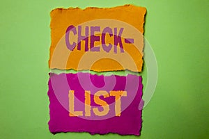 Handwriting text Checklist. Concept meaning Todolist List Plan Choice Report Feedback Data Questionnaire written on Tear Papers on photo