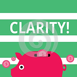 Handwriting text Clarity. Concept meaning Certainty Precision Purity Comprehensibility Transparency Accuracy Colorful photo
