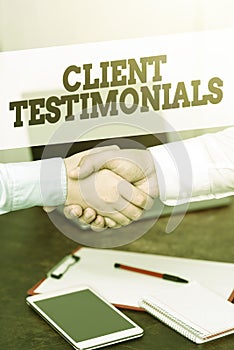 Handwriting text Client Testimonials. Business overview Written recommendation from a satisfied customer Two