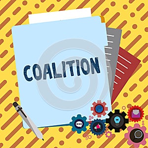 Handwriting text Coalition. Word for a temporary alliance of distinct parties, persons, or states for joint action