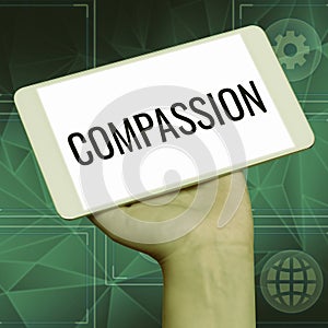 Handwriting text Compassion. Concept meaning empathy and concern for the pain or misfortune of others Important Messages