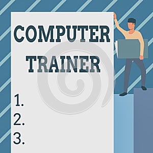 Handwriting text Computer Trainer. Internet Concept instruct and help users acquire proficiency in computer Man Standing