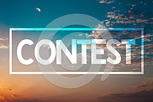 Handwriting text Contest. Concept meaning Game Tournament Competition Event Trial Conquest Battle Struggle Sunset blue beach orang