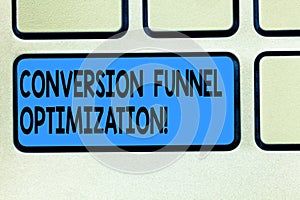 Handwriting text Conversion Funnel Optimization. Concept meaning thinking of advanced ways in online trading Keyboard
