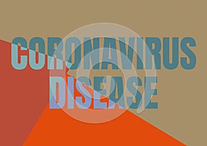 Handwriting text Coronavirus Disease. Internet Concept defined as illness caused by a novel virus SARSCoV2 Line photo