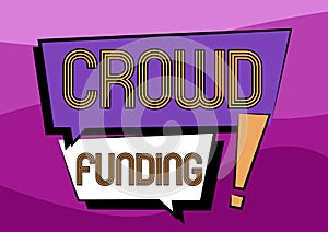 Handwriting text Crowd Funding. Business showcase Fundraising Kickstarter Startup Pledge Platform Donations Two Colorful