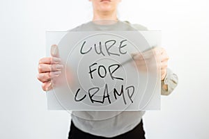 Text showing inspiration Cure For Cramp. Word Written on Medical treatment good care against some type of pains photo