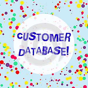 Handwriting text Customer Database. Concept meaning uptodate on customer information records and data Multicolored