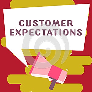 Handwriting text Customer Expectations. Business overview Benefits a Client Expect Surpass the needs and wants