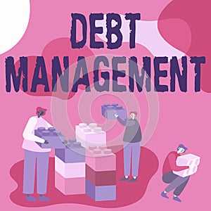 Handwriting text Debt Management. Business overview The formal agreement between a debtor and a creditor Colleagues