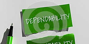 Handwriting text Dependability. Word Written on capable of being trusted or depended on