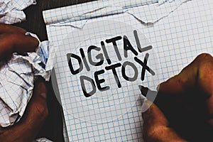 Handwriting text Digital Detox. Concept meaning Free of Electronic Devices Disconnect to Reconnect Unplugged Man holding marker no