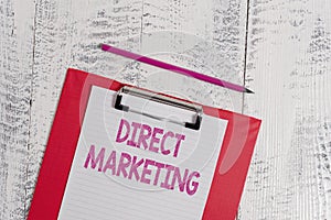 Handwriting text Direct Marketing. Concept meaning business of selling products or services to public Colored clipboard