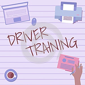 Handwriting text Driver Training. Business showcase prepares a new driver to obtain a driver s is license Hand Holding