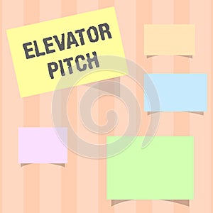 Handwriting text Elevator Pitch. Concept meaning A persuasive sales pitch Brief speech about the product