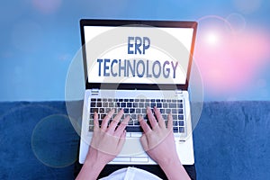 Handwriting text Erp Technology. Concept meaning the integrated management of main business processes