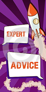 Handwriting text Expert Advice. Concept meaning Sage Good Word Professional opinion Extensive skill Ace Rocket Ship