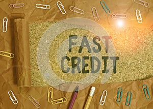 Handwriting text Fast Credit. Concept meaning Apply for a fast demonstratingal loan that lets you skip the hassles photo