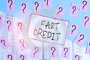 Handwriting text Fast Credit. Concept meaning Apply for a fast demonstratingal loan that lets you skip the hassles Scribbled and photo