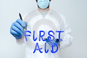 Handwriting text First Aid. Business concept Practise of healing small cuts that no need for medical training Scientist