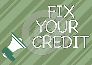 Handwriting text Fix Your Credit. Internet Concept Keep balances low on credit cards and other credit Illustration Of A